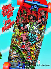 The Skateboard Art of Jim Phillips Coffee Table Book