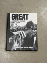 GREAT: Photographs of Hip Hop By Mel D. Cole. 2002-2019. Book