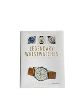 Legendary Wristwatches: From Audemars Piguet to Zenith Coffee Table Book